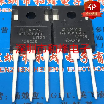 IXFH30N50P Nauja importo-247 500V 30A MOS lauko poveikis vamzdį Į triode tranzistorius